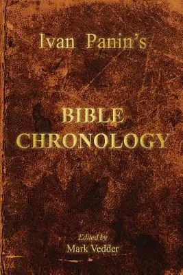 Cronología bíblica de Ivan Panin - Ivan Panin's Bible Chronology