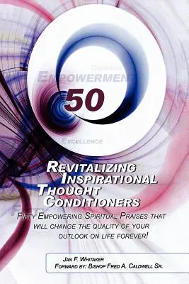 Acondicionadores Revitalizadores del Pensamiento Inspirador - Revitalizing Inspirational Thought Conditioners