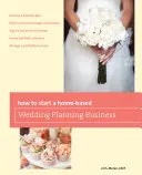 Cómo montar un negocio de organización de bodas desde casa - How to Start a Home-Based Wedding Planning Business