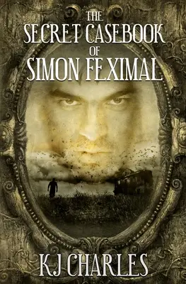 El libro secreto de Simon Feximal - The Secret Casebook of Simon Feximal