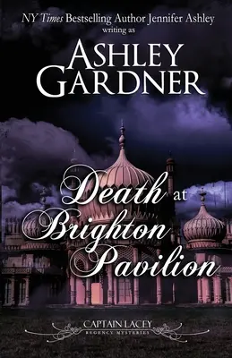 Muerte en Brighton Pavilion: Misterios de la Regencia del Capitán Lacey - Death at Brighton Pavilion: Captain Lacey Regency Mysteries