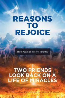 Razones para alegrarse: Dos amigos repasan una vida de milagros - Reasons to Rejoice: Two Friends Look Back on a Life of Miracles