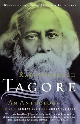 Rabindranath Tagore: An Anthology Una antología - Rabindranath Tagore: An Anthology: An Anthology