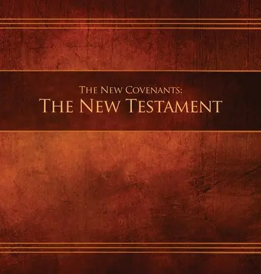 Los Nuevos Pactos, Libro 1 - El Nuevo Testamento: Edición Restauración Tapa dura, 8,5 x 8,5 pulg. Diario - The New Covenants, Book 1 - The New Testament: Restoration Edition Hardcover, 8.5 x 8.5 in. Journaling
