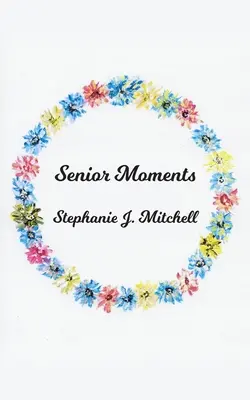 Momentos de la tercera edad - Senior Moments