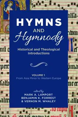 Himnos e himnodia: Introducciones históricas y teológicas, Volumen 1 - Hymns and Hymnody: Historical and Theological Introductions, Volume 1