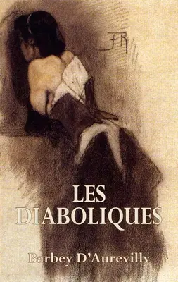 Les Diaboliques: Las Diabólicas - Les Diaboliques: The She-Devils