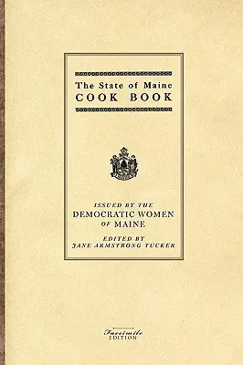 Libro de cocina del Estado de Maine - State of Maine Cook Book