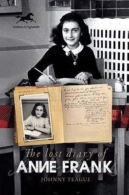 El diario perdido de Ana Frank - The Lost Diary of Anne Frank