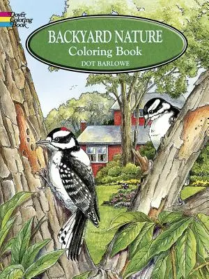 Libro para colorear Naturaleza del patio trasero - Backyard Nature Coloring Book