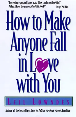 Cómo enamorar a cualquiera - How to Make Anyone Fall in Love with You