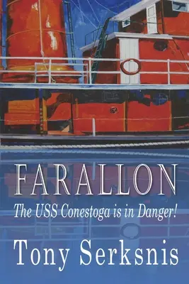 Farallon El USS Conestoga está en peligro - Farallon: The USS Conestoga is in Danger!