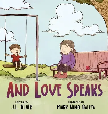 Y habla el amor: Cómo ayudar a los niños a entender la ELA - And Love Speaks: Helping Children Understand ALS