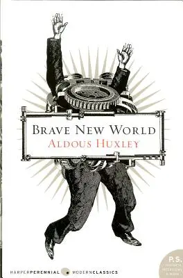 Un mundo feliz - Brave New World