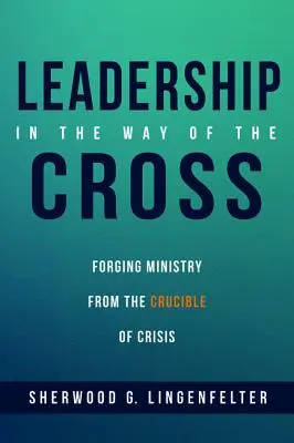 Liderazgo en el Camino de la Cruz - Leadership in the Way of the Cross