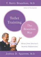 Entrenamiento para ir al baño: a la manera de Brazelton - Toilet Training-The Brazelton Way