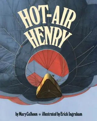 Hot-Air Henry (Libros de Reading Rainbow) - Hot-Air Henry (Reading Rainbow Books)