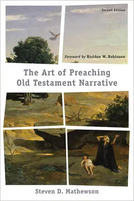 El arte de predicar Narrativa del Antiguo Testamento - Art of Preaching Old Testament Narrative
