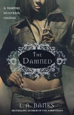 Los condenados: Una leyenda de cazavampiros - The Damned: A Vampire Huntress Legend