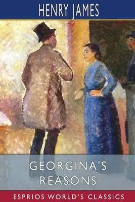 Las razones de Georgina (Esprios Clásicos) - Georgina's Reasons (Esprios Classics)