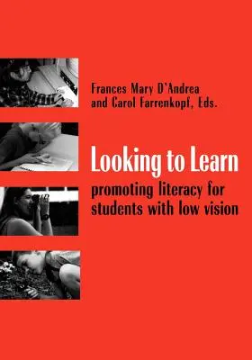 Mirar para aprender: Promover la alfabetización de los alumnos con baja visión - Looking to Learn: Promoting Literacy for Students with Low Vision