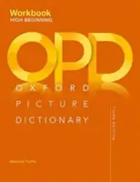Diccionario Oxford de Imágenes Tercera Edición: Cuaderno de ejercicios para principiantes - Oxford Picture Dictionary Third Edition: High-Beginning Workbook