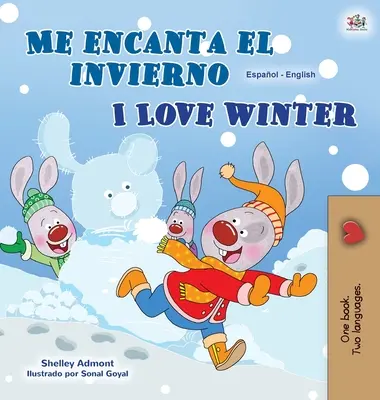 I Love Winter (Libro Infantil Bilingüe Español Inglés) - I Love Winter (Spanish English Bilingual Children's Book)