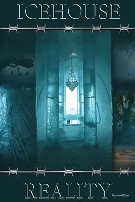 La realidad de la casa de hielo - Ice House Reality