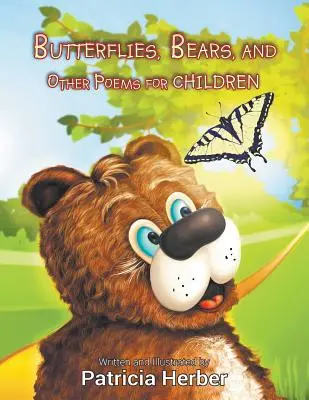 Mariposas, osos y otros poemas para niños - Butterflies, Bears, and Other Poems for Children