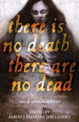 No hay muerte, no hay muertos - There Is No Death, There Are No Dead