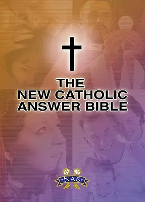 Nueva Biblia Católica de Respuestas-NABRE - New Catholic Answer Bible-NABRE