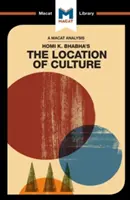 Análisis de Homi K. Bhabha sobre la ubicación de la cultura - An Analysis of Homi K. Bhabha's the Location of Culture