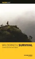 Supervivencia en la naturaleza, 3ª edición - Wilderness Survival, 3rd Edition