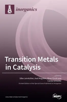 Metales de transición en catálisis: La relación funcional de las agrupaciones Fe-S y los sistemas enzimáticos que contienen cofactores de molibdeno o tungsteno. - Transition Metals in Catalysis: The Functional Relationship of Fe-S Clusters and Molybdenum or Tungsten Cofactor-Containing Enzyme Systems
