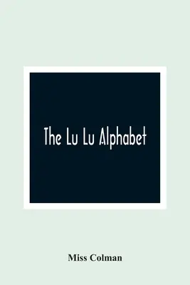 El alfabeto de Lu Lu - The Lu Lu Alphabet