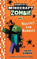 Diario de un Zombie de Minecraft Libro 2: Bullies and Buddies - Diary of a Minecraft Zombie Book 2: Bullies and Buddies