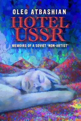 Hotel USSR: Memorias de un 