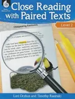 Close Reading with Paired Texts Nivel 2 - Close Reading with Paired Texts Level 2