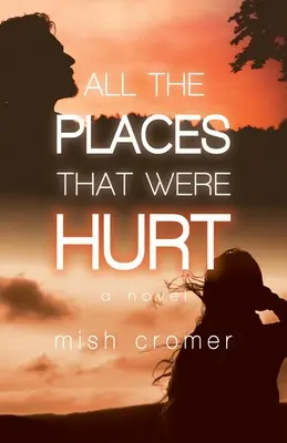 Todos los lugares heridos - All the Places that were Hurt