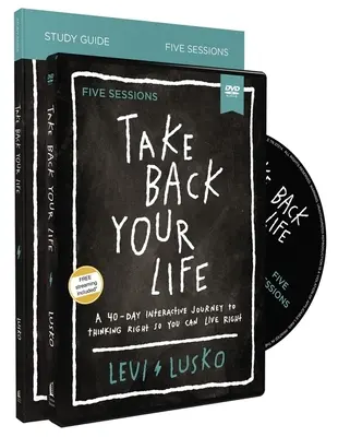 Recupera tu vida Guía de estudio con DVD: Un viaje interactivo de 40 días para pensar bien y vivir bien - Take Back Your Life Study Guide with DVD: A 40-Day Interactive Journey to Thinking Right So You Can Live Right