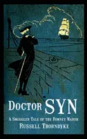 Doctor Syn: Un cuento de contrabandistas de Romney Marsh - Doctor Syn: A Smuggler Tale of the Romney Marsh