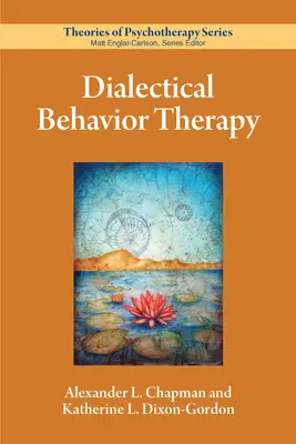 Terapia dialéctica conductual - Dialectical Behavior Therapy