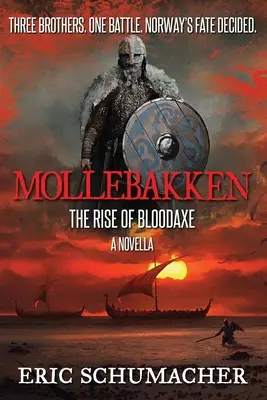 Mollebakken - Una novela de la Era Vikinga: Precuela de la Saga de Hakon - Mollebakken - A Viking Age Novella: Hakon's Saga Prequel