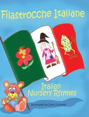 Filastrocche Italiane- Rimas infantiles italianas (Edición de regalo) - Filastrocche Italiane- Italian Nursery Rhymes (Gift Edition)