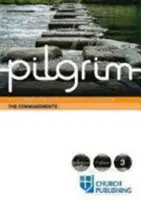 Peregrina los Mandamientos: Un curso para el viaje cristiano - Pilgrim the Commandments: A Course for the Christian Journey