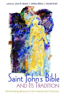 La Biblia de San Juan y su tradición - The Saint John's Bible and Its Tradition