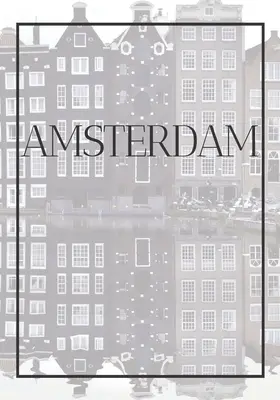 Amsterdam: Un libro decorativo para mesas de centro, estanterías, dormitorios y decoración de interiores: Stack International city books - Amsterdam: A decorative book for coffee tables, bookshelves, bedrooms and interior design styling: Stack International city books