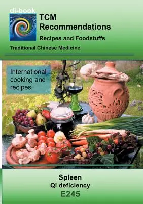 MTC - Bazo - Deficiencia de Qi: E245 MTC - Bazo - Deficiencia de Qi - TCM - Spleen - Qi deficiency: E245 TCM - Spleen - Qi deficiency