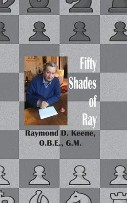 Fifty Shades of Ray: Ajedrez en el año de la pandemia de coronavirus - Fifty Shades of Ray: Chess in the year of the Coronavirus Pandemic