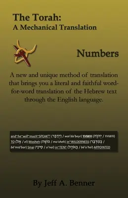 La Torá: Traducción mecánica - Números - The Torah: A Mechanical Translation - Numbers